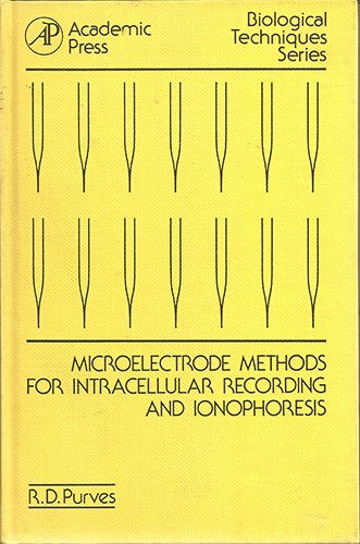 9780125679503: Microelectrode Methods for Intracellular Recording and Ionophoresis (Biological Techniques Series)