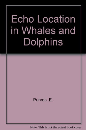 9780125679602: Echo Location in Whales and Dolphins