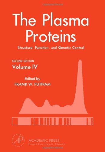 Stock image for The Plasma Proteins: Structure, Function, and Genetic Control (Second Edition) (Volume 4) for sale by Anybook.com