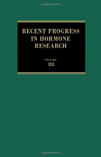 Recent Progress in Hormone Research, Volume 32 (Proceedings of the 1975 Laurentian Hormone Confer...