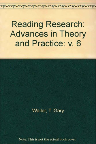 9780125723060: Reading Research: Advances in Theory and Practice: v. 6