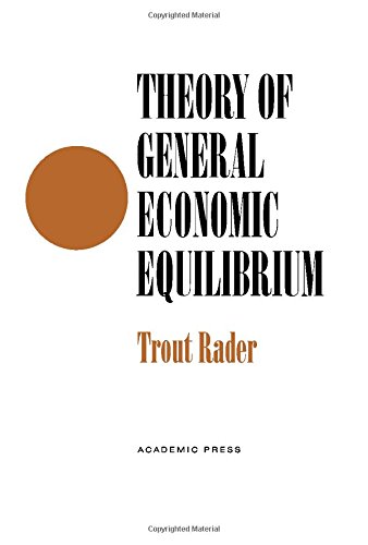 Imagen de archivo de Theory of general economic equilibrium a la venta por GF Books, Inc.