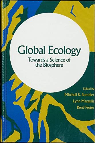 9780125768900: Global Ecology: Towards a Science of the Biosphere
