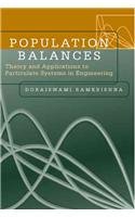 9780125769709: Population Balances: Theory and Applications to Particulate Systems in Engineering