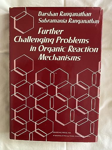 Imagen de archivo de Further Challenging Problems in Organic Reaction Mechanisms a la venta por Phatpocket Limited