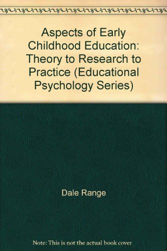 Stock image for Aspects of Early Childhood Education : Theory to Research to Practice for sale by Better World Books: West