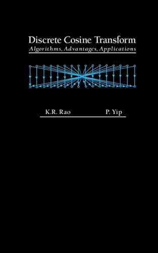 Beispielbild fr Discrete Cosine Transform : Algorithms, Advantages, Applications zum Verkauf von Better World Books