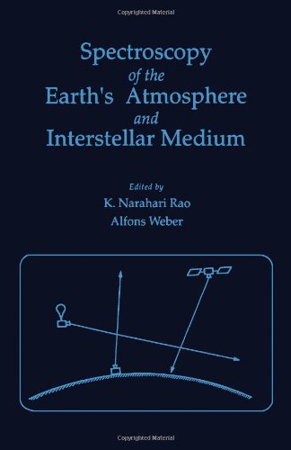 9780125806459: Spectroscopy of the Earth's Atmosphere and Interstellar Medium