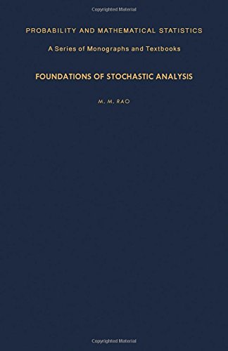 Imagen de archivo de Foundations of Stochastic Analysis (PROBABILITY AND MATHEMATICAL STATISTICS) a la venta por Phatpocket Limited