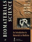 Beispielbild fr Biomaterials Science: An Introduction to Materials in Medicine zum Verkauf von Alien Bindings
