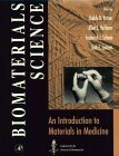 Stock image for Biomaterials Science: An Introduction to Materials in Medicine for sale by Alien Bindings