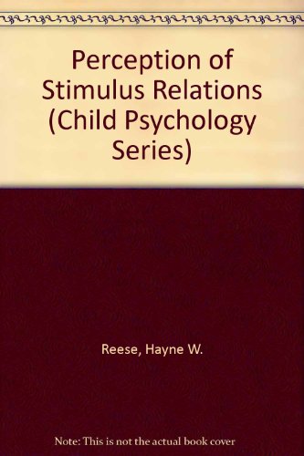 Stock image for Perception of Stimulus Relations : Discrimination Learning and Transposition for sale by Better World Books