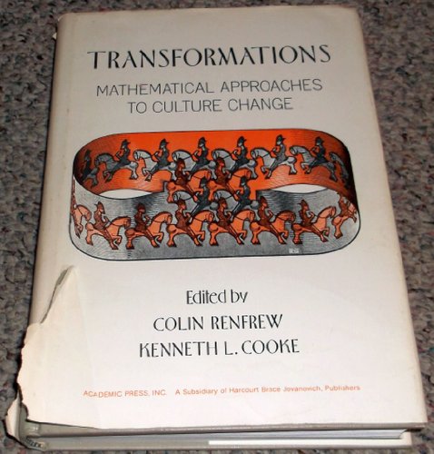 Transformations. Mathematical Approaches to Culture Change - RENFREW, Colin / COOKE, Kenneth L. (ed)