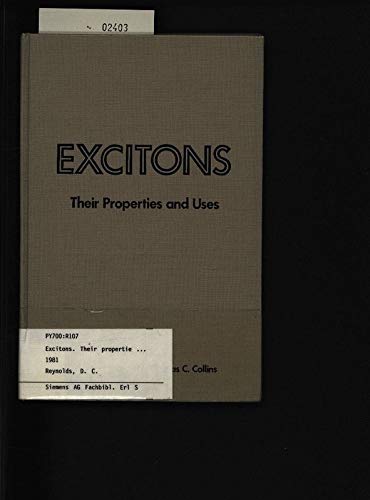 9780125865807: Excitons: Their Properties and Uses