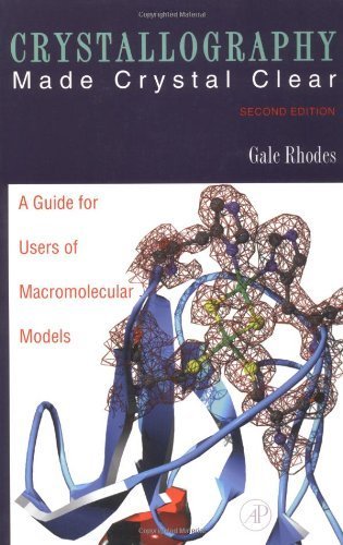 Beispielbild fr Crystallography Made Crystal Clear : A Guide for Users of Macromolecular Models zum Verkauf von Better World Books
