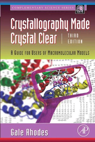 Imagen de archivo de Crystallography Made Crystal Clear: A Guide for Users of Macromolecular Models (Complementary Science) a la venta por HPB-Red