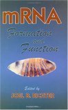 9780125875455: mRNA Formation and Function