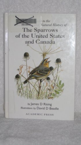 Stock image for A Guide to the Identification and Natural History of the Sparrows of the United States and Canada for sale by WorldofBooks