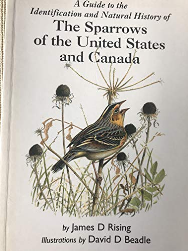 9780125889711: A Guide to the Identification and Natural History of the Sparrows of the United States and Canada