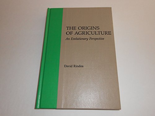 9780125892803: Origins of Agriculture: An Evolutionary Perspective