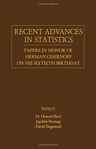 Stock image for Recent advances in statistics: Papers in honor of Herman Chernoff on his sixtieth birthday for sale by Phatpocket Limited
