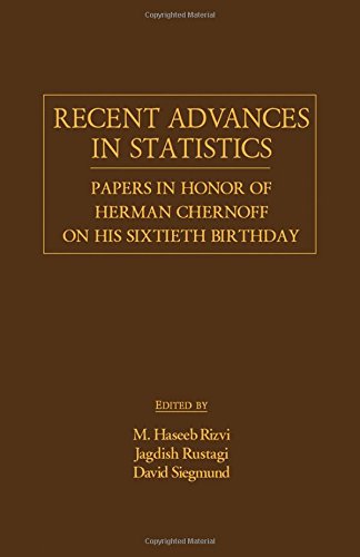 9780125893206: Recent advances in statistics: Papers in honor of Herman Chernoff on his sixtieth birthday