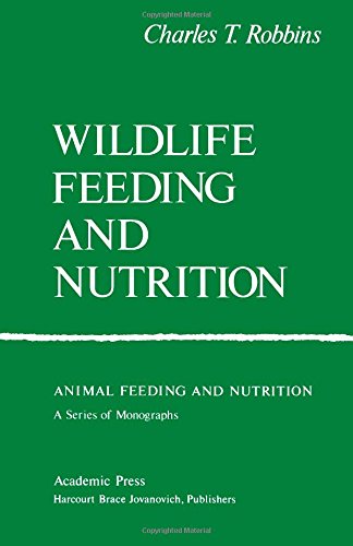 Imagen de archivo de Wildlife Feeding and Nutrition a la venta por Better World Books: West