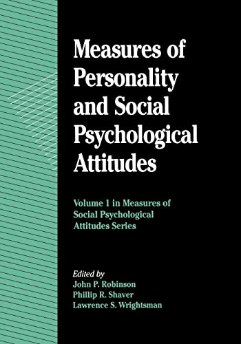 Imagen de archivo de Measures of Personality and Social Psychological Attitudes (Volume 1) (Measures of Social Psychological Attitudes, Volume 1) a la venta por St Vincent de Paul of Lane County