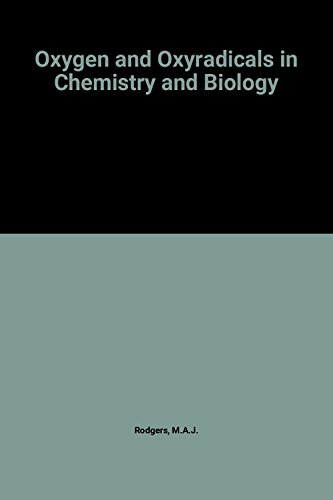 Beispielbild fr Oxygen and Oxy-Radicals in Chemistry and Biology. (Academic Press Rapid Manuscript Reproduction) zum Verkauf von J. HOOD, BOOKSELLERS,    ABAA/ILAB