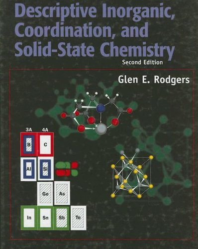 Stock image for Descriptive Inorganic, Coordination, and Solid State Chemistry for sale by BookHolders