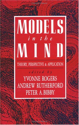 9780125929707: Models in the Mind: Theory, Perspective and Application (Computers and People)