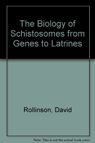 9780125936927: The Biology of Schistosomes: From Genes to Latrines