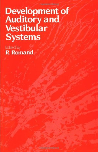 9780125944502: Development of Auditory and Vestibular Systems