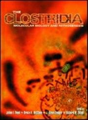 Beispielbild fr The Clostridia: Molecular Biology and Pathogenesis zum Verkauf von AwesomeBooks