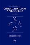 9780125953498: Compendium of Chiral Auxiliary Applications, Three-Volume Set