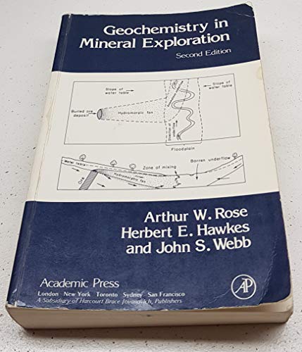 Stock image for Geochemistry in Mineral Exploration for sale by ThriftBooks-Dallas