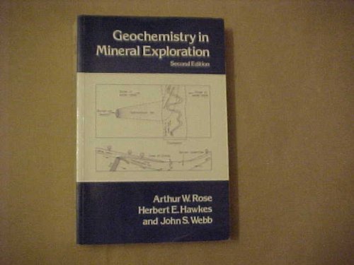 Stock image for Geochemistry in Mineral Exploration for sale by ThriftBooks-Atlanta