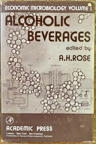 9780125965507: Alcoholic beverages (Economic microbiology)