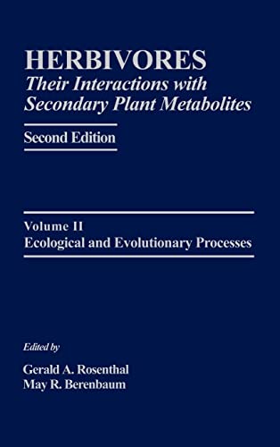 9780125971843: Herbivores: Their Interactions With Secondary Plant Metabolites : Ecological and Evolutionary Processes: 002