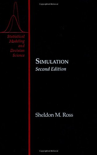 Stock image for Simulation, Second Edition: Programming Methods and Applications (Statistical Modeling and Decision Science) for sale by Jenson Books Inc