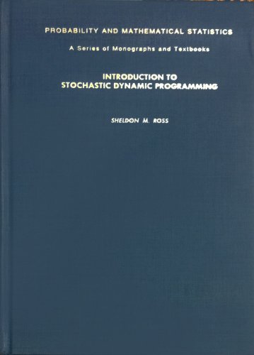 9780125984201: Introduction to Stochastic Dynamic Programming (Probability & Mathematical Statistics S.)