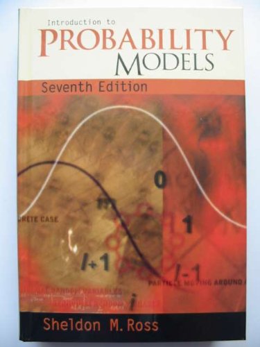 Beispielbild fr Introduction to Probability Models, Seventh Edition zum Verkauf von Goodwill Books