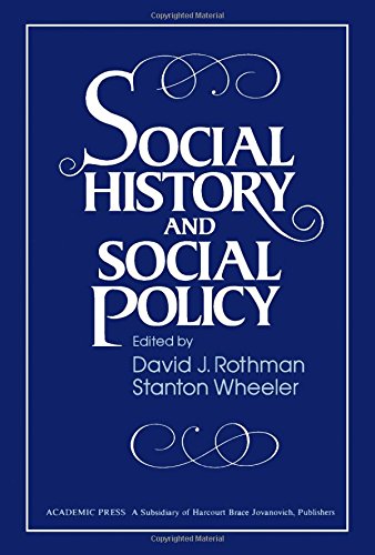 Stock image for Social History and Social Policy for sale by Heartwood Books, A.B.A.A.