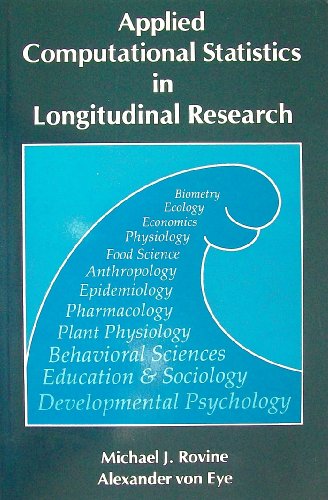 Beispielbild fr Applied Computational Statistics in Longitudinal Research zum Verkauf von Better World Books