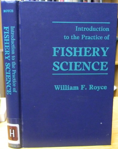Stock image for Introduction to the Practice of Fishery Science for sale by Bingo Used Books