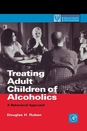 Beispielbild fr Treating Adult Children of Alcoholics: A Behavioral Approach zum Verkauf von ThriftBooks-Dallas