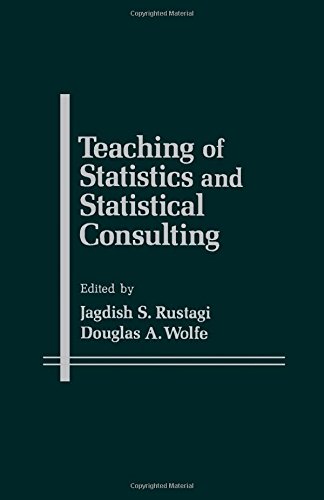 Stock image for Teaching of Statistics and Statistical Consulting: Proceedings of a Conference Held at the Ohio State University, November 24-25, 1980 for sale by ThriftBooks-Dallas