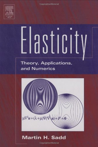 Imagen de archivo de Elasticity: Theory, Applications, and Numerics a la venta por ThriftBooks-Dallas