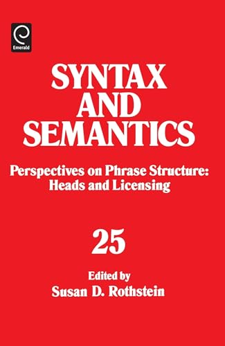 9780126061062: Perspectives on Phrase Structure: Heads and Licensing: 25 (Syntax and Semantics)