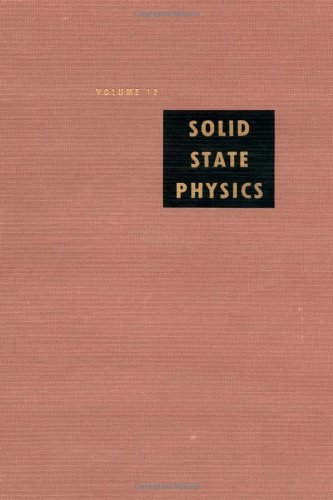 Solid State Physics: v. 12: Advances in Research and Applications - Frederick Seitz et David Turnbull